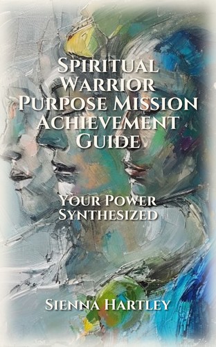 Spiritual Warrior Purpose Mission Achievement Guide