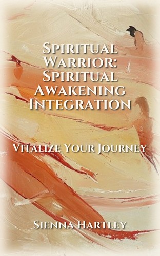 Spiritual Warrior: Spiritual Awakening Integration