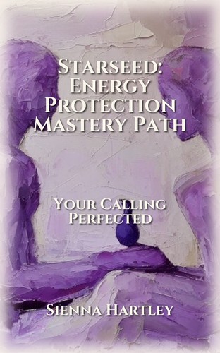 Starseed: Energy Protection Mastery Path
