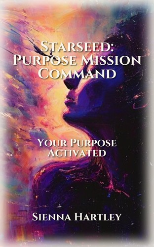 Starseed: Purpose Mission Command