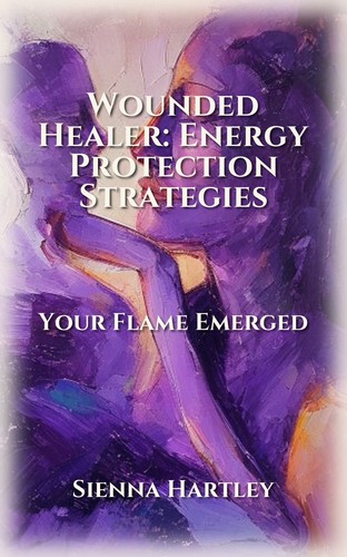 Wounded Healer: Energy Protection Strategies