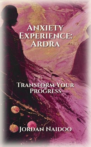 Anxiety Experience: Ardra