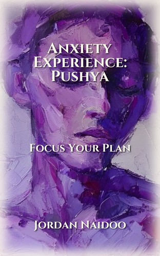 Anxiety Experience: Pushya