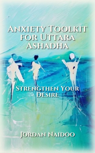 Anxiety Toolkit for Uttara Ashadha