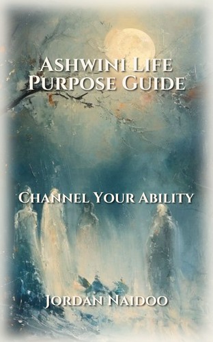 Ashwini Life Purpose Guide