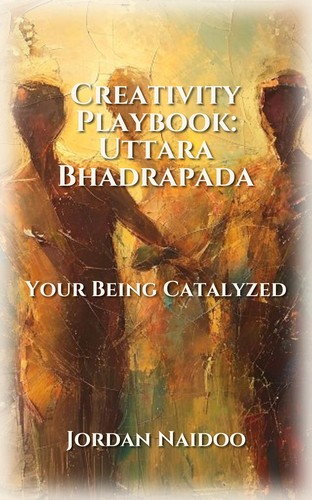 Creativity Playbook: Uttara Bhadrapada