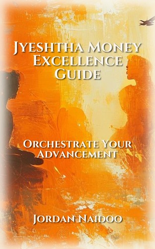 Jyeshtha Money Excellence Guide