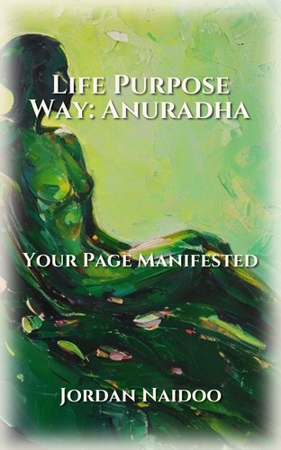Life Purpose Way: Anuradha