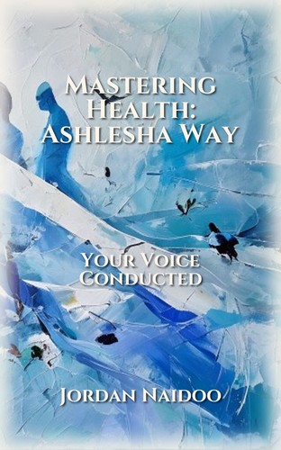 Mastering Health: Ashlesha Way
