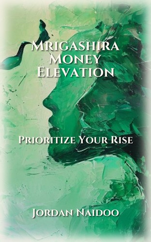 Mrigashira Money Elevation