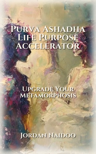 Purva Ashadha Life Purpose Accelerator