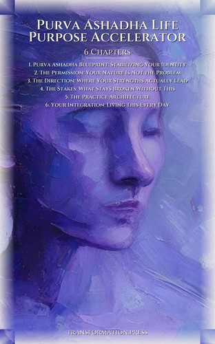 Purva Ashadha Life Purpose Accelerator: Upgrade Your Metamorphosis preview 2