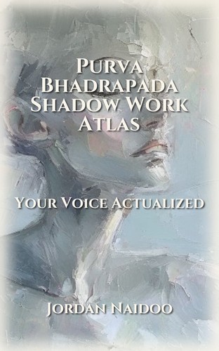 Purva Bhadrapada Shadow Work Atlas