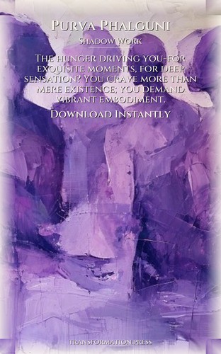 Purva Phalguni: Shadow Work Clarity: Weaponize Your Craving preview 7