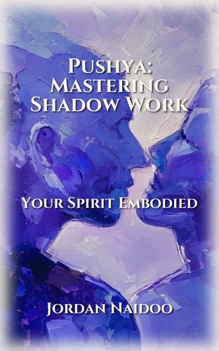 Pushya: Mastering Shadow Work