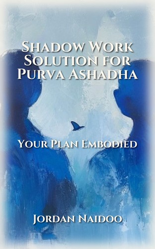 Shadow Work Solution for Purva Ashadha