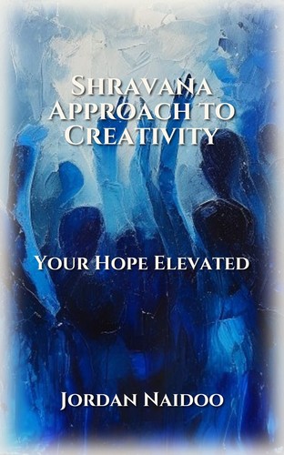 Shravana Approach to Creativity