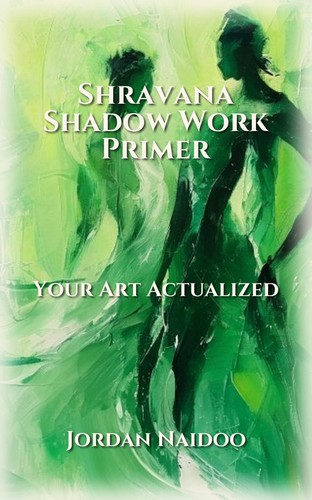 Shravana Shadow Work Primer