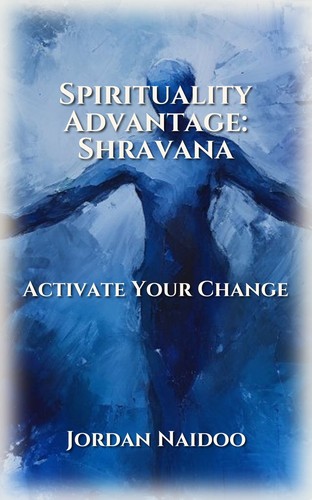 Spirituality Advantage: Shravana