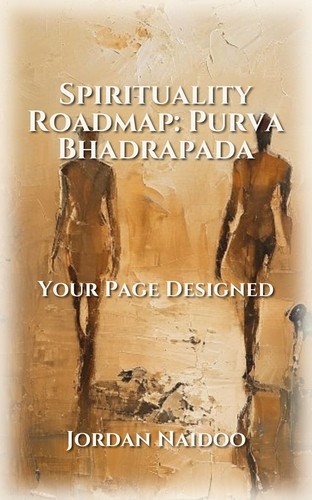 Spirituality Roadmap: Purva Bhadrapada