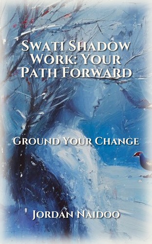 Swati Shadow Work: Your Path Forward