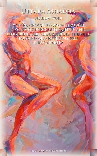 Uttara Ashadha Shadow Work: Practical Guide: Master Your Reality preview 1