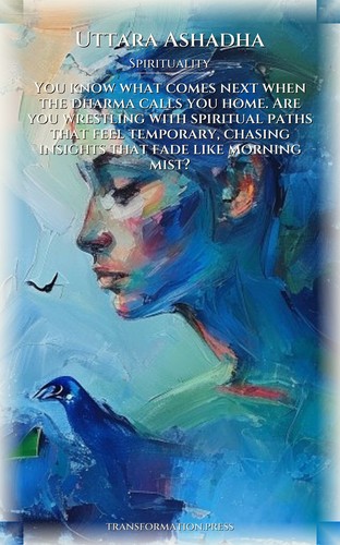 Uttara Ashadha Spirituality Keystone: Intensify Your Flame preview 1
