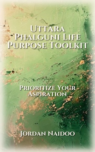 Uttara Phalguni Life Purpose Toolkit