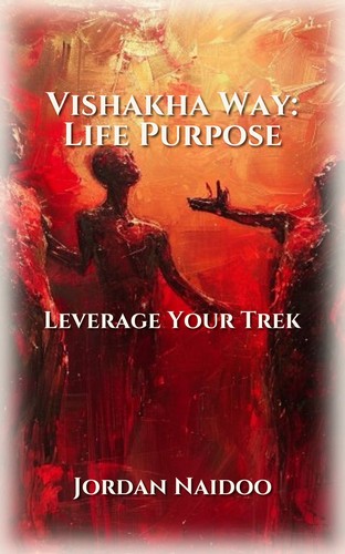 Vishakha Way: Life Purpose
