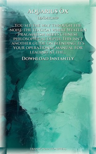 Aquarius Ox Leadership Wisdom: Structure Your Spirit preview 7