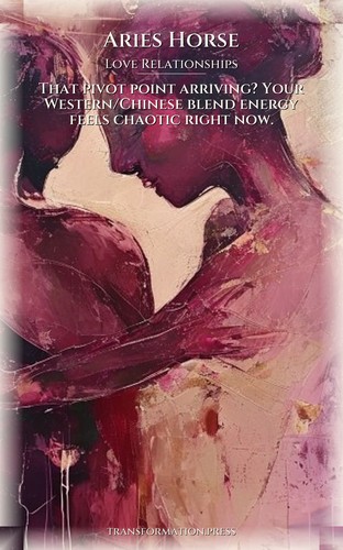 Aries Horse Love Relationships Breakthrough: Intensify Your Spark preview 1