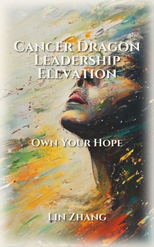 Cancer Dragon Leadership Revolution