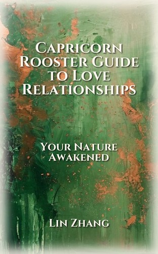 Capricorn Rooster: Love Relationships Clarity