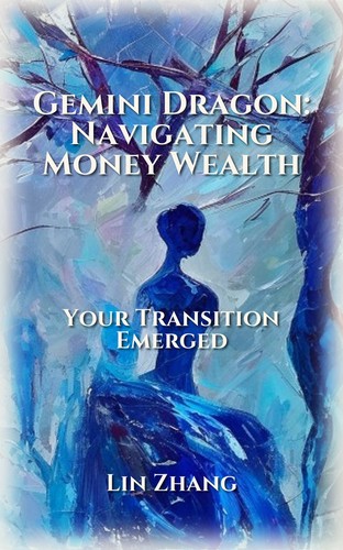 Gemini Dragon: Money Wealth Clarity