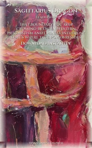 Leadership Guide for Sagittarius Dragon: Your Heart Magnified preview 7