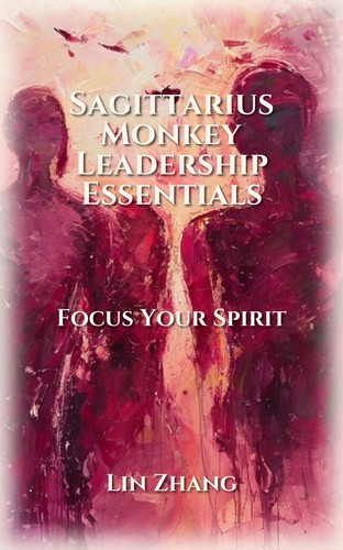 Leadership Resource: Sagittarius Monkey