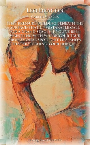 Leo Dragon Career Success Protocol: Secure Your Soul preview 1