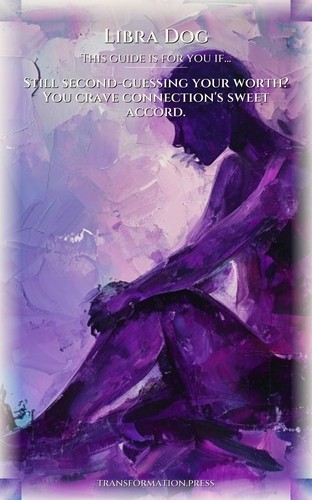 Libra Dog Love Relationships Success Guide: Your Vitality Magnified preview 4