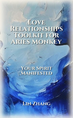 Love Relationships Mastery: Aries Monkey