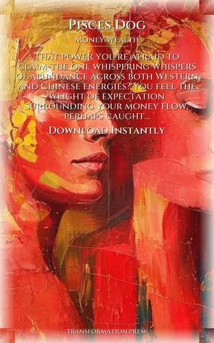 Pisces Dog Money Wealth Companion Guide: Your Spirit Realized preview 7