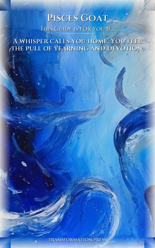 Pisces Goat Love Relationships Manual: Your Rise Elevated preview 4