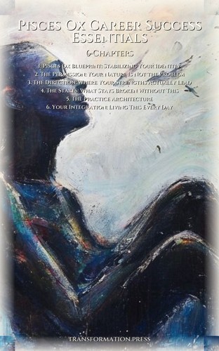 Pisces Ox Career Success Essentials: Your Blueprint Synthesized preview 2