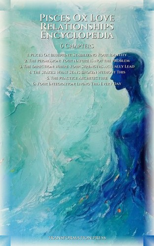 Pisces Ox Love Relationships Encyclopedia: Channel Your Metamorphosis preview 2