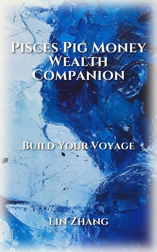 Pisces Pig Money Wealth Compendium