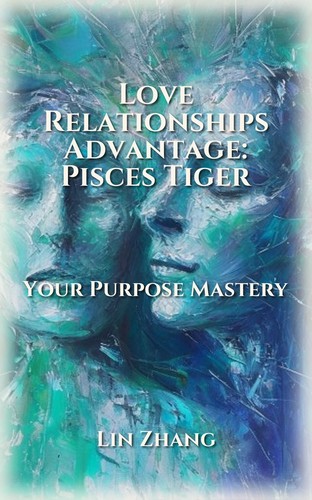 Pisces Tiger Love Relationships Atlas