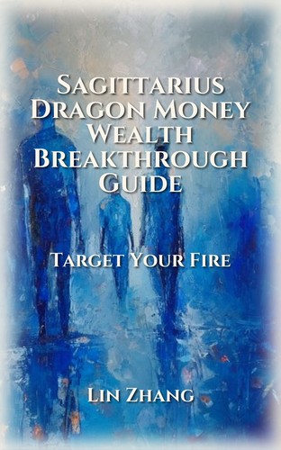 Sagittarius Dragon Path to Money Wealth