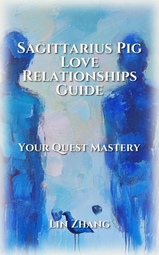 Sagittarius Pig Love Relationships Power Guide