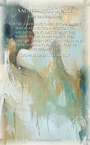 Sagittarius Snake Love Relationships Wisdom: Elevate Your Transition preview 7