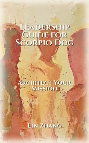 Scorpio Dog Leadership: Complete Edition