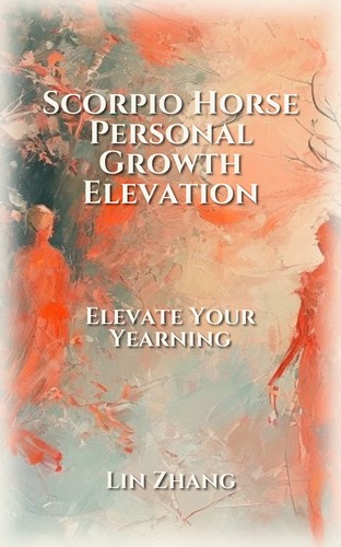 Scorpio Horse Personal Growth: Your Path Forward